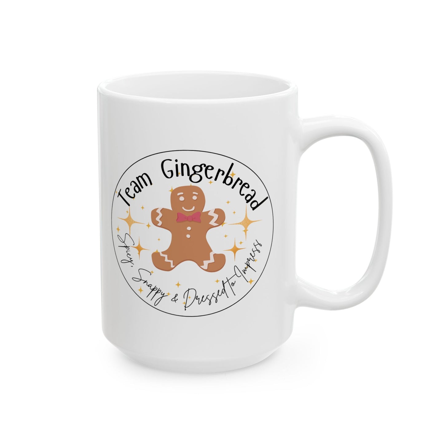 Team Gingerbread Mug | Spicy, Snappy, & Dressed to Impress