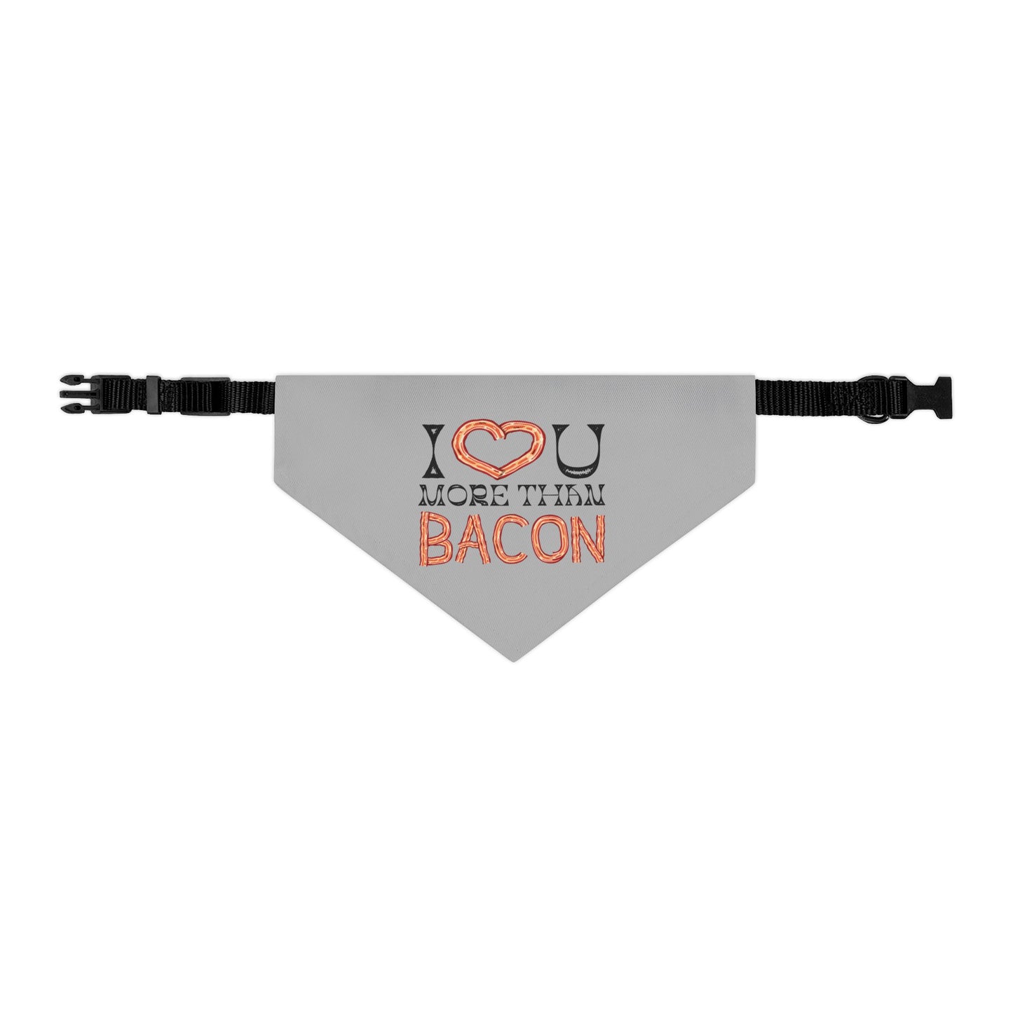 I Love You More Than Bacon Clip-On Pet Bandana Collar