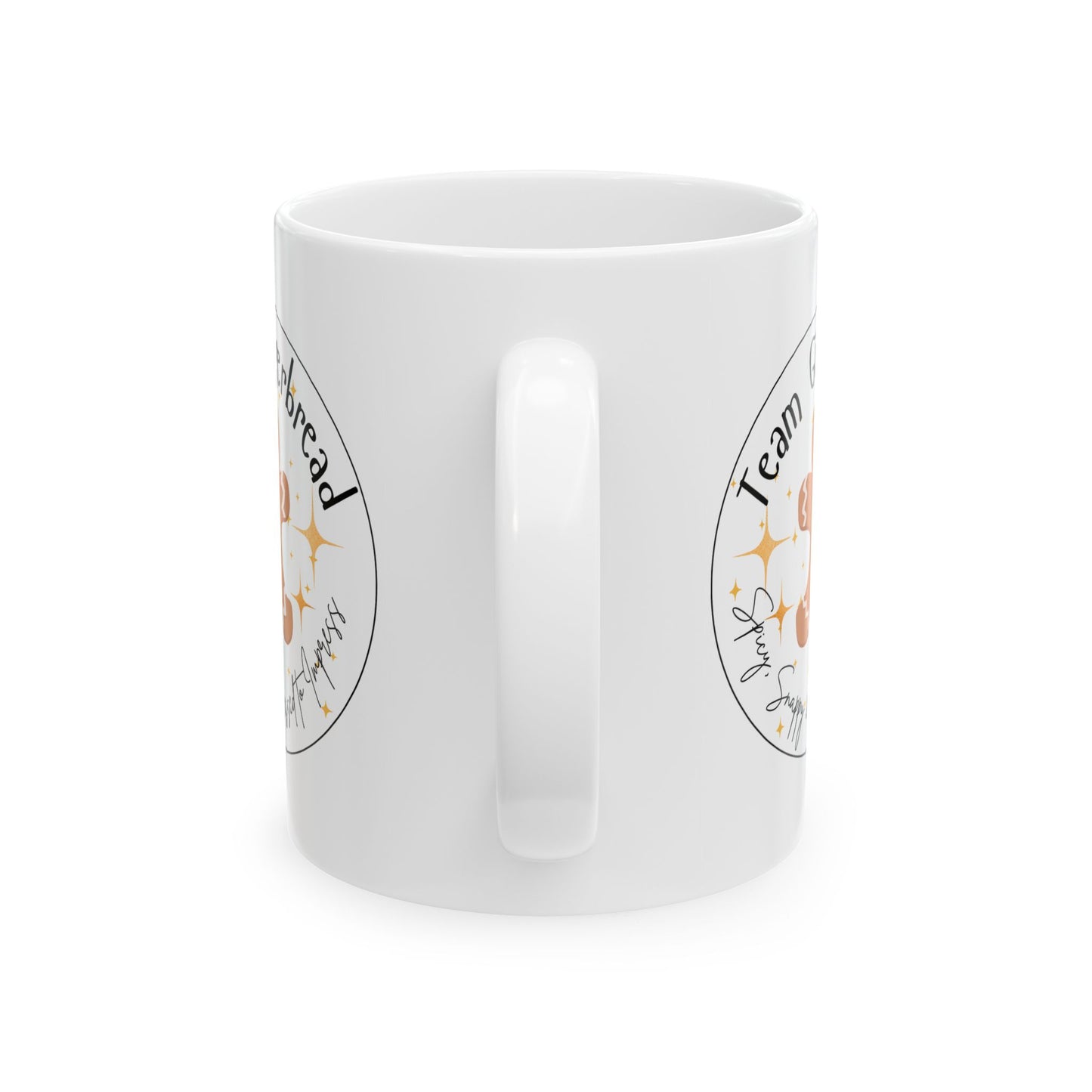 Team Gingerbread Mug | Spicy, Snappy, & Dressed to Impress