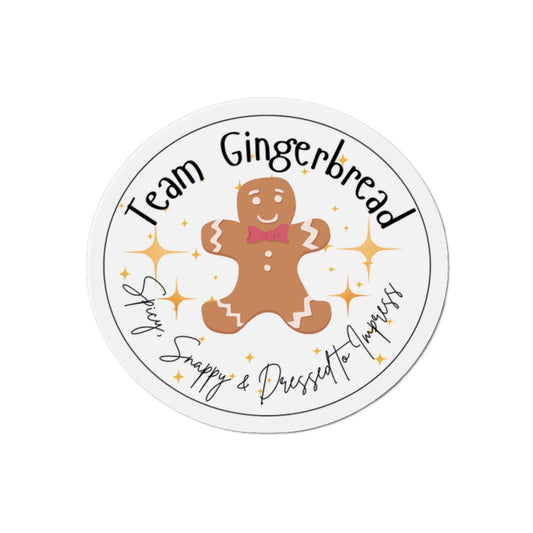 Team Gingerbread Magnet | Spicy, Snappy, & Dressed to Impress