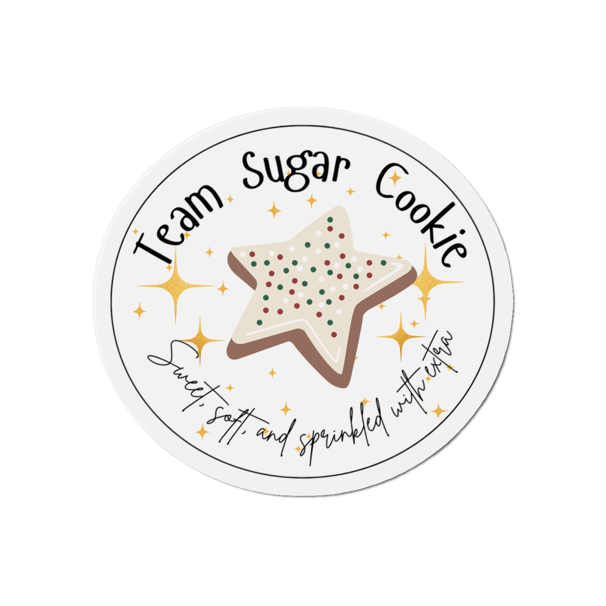 Team Sugar Cookie Magnet | Sweet, Soft, & Sprinkled With Extra