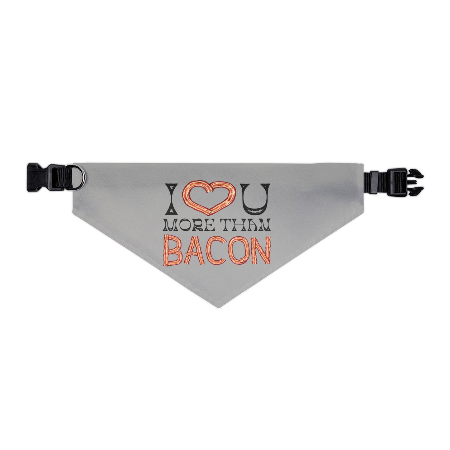 I Love You More Than Bacon Clip-On Pet Bandana Collar