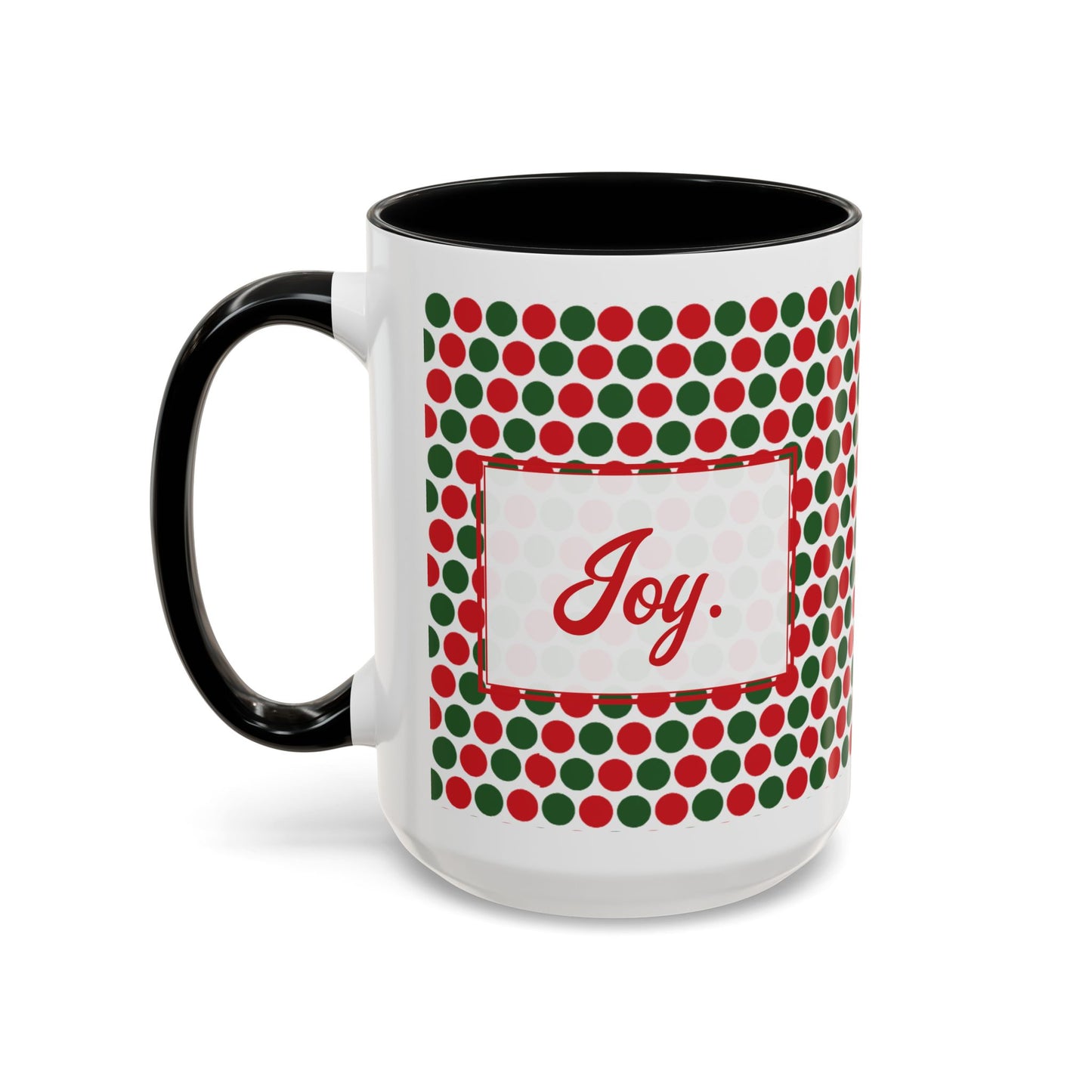 Joy- Christmas Polka Dot Party Personalizable Christmas Ceramic Mug (11oz, 15 oz)