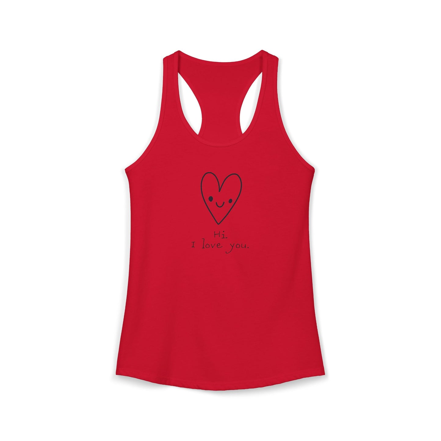 Hi. I Love You. Women's Ideal Racerback Tank
