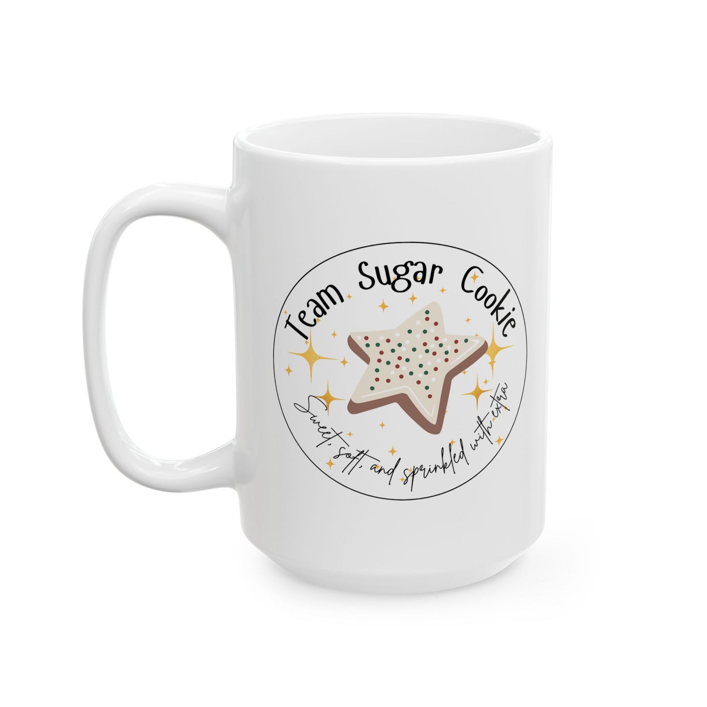 Team Sugar Cookie Mug| Sweet, Soft, & Sprinkled With Extra