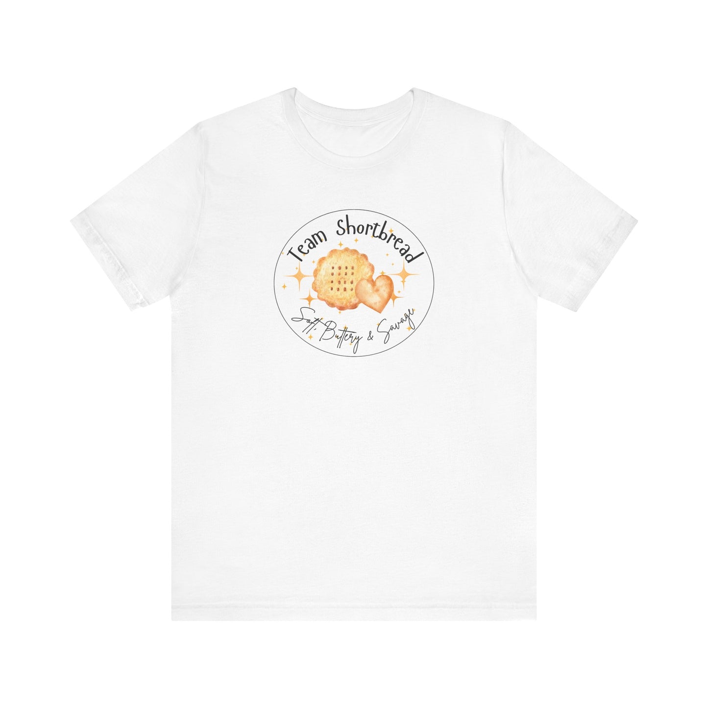 Team Shortbread T-Shirt | Soft, Buttery, Savage