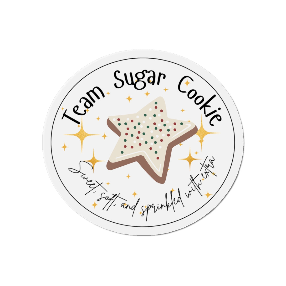 Team Sugar Cookie Magnet | Sweet, Soft, & Sprinkled With Extra