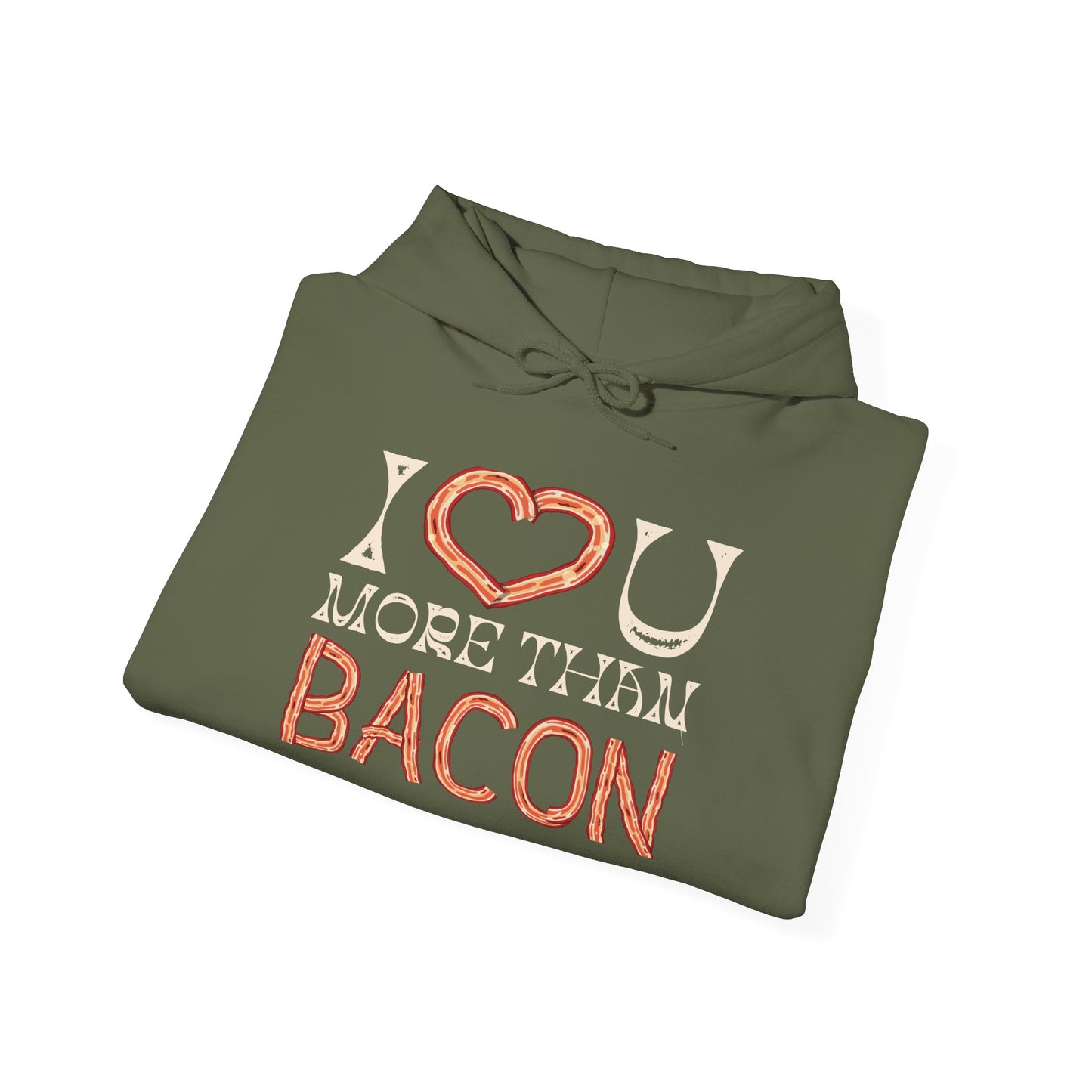 I Love You More Than Bacon Unisex Heavy Blend™ Hooded Sweatshirt