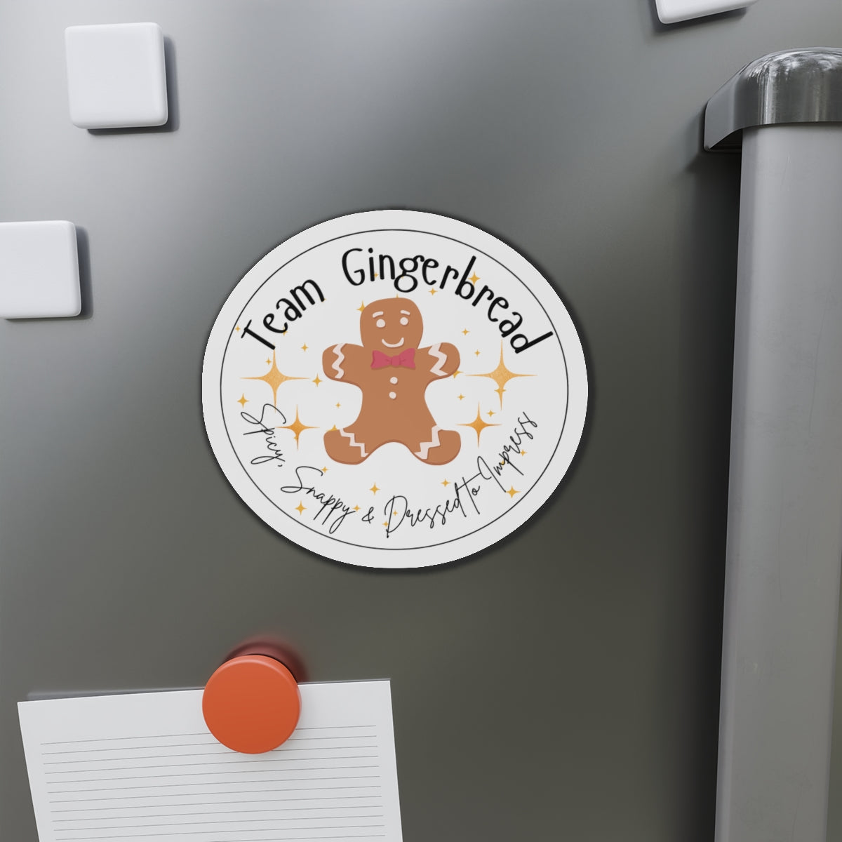 Team Gingerbread Magnet | Spicy, Snappy, & Dressed to Impress