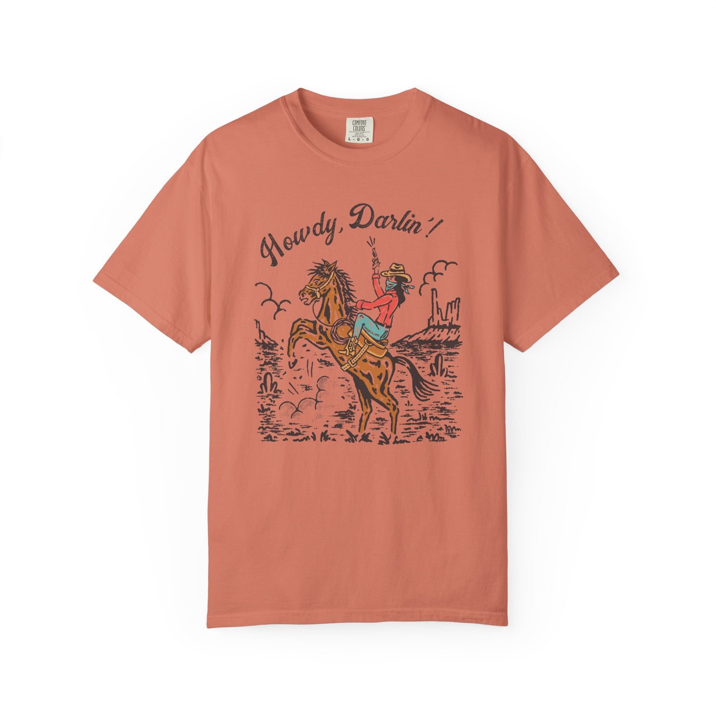 Howdy, Darlin'! Unisex Garment-Dyed T-shirt