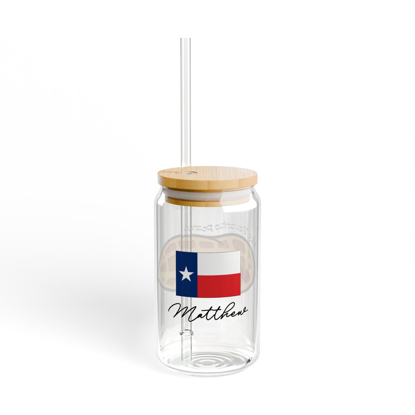 My Favorite Peanut Texas Flag Valentines Personalizable Custom Name Sipper Glass, 16oz