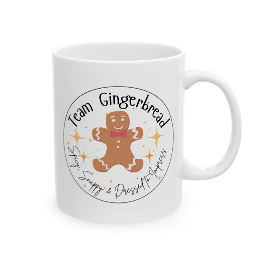 Team Gingerbread Mug | Spicy, Snappy, & Dressed to Impress