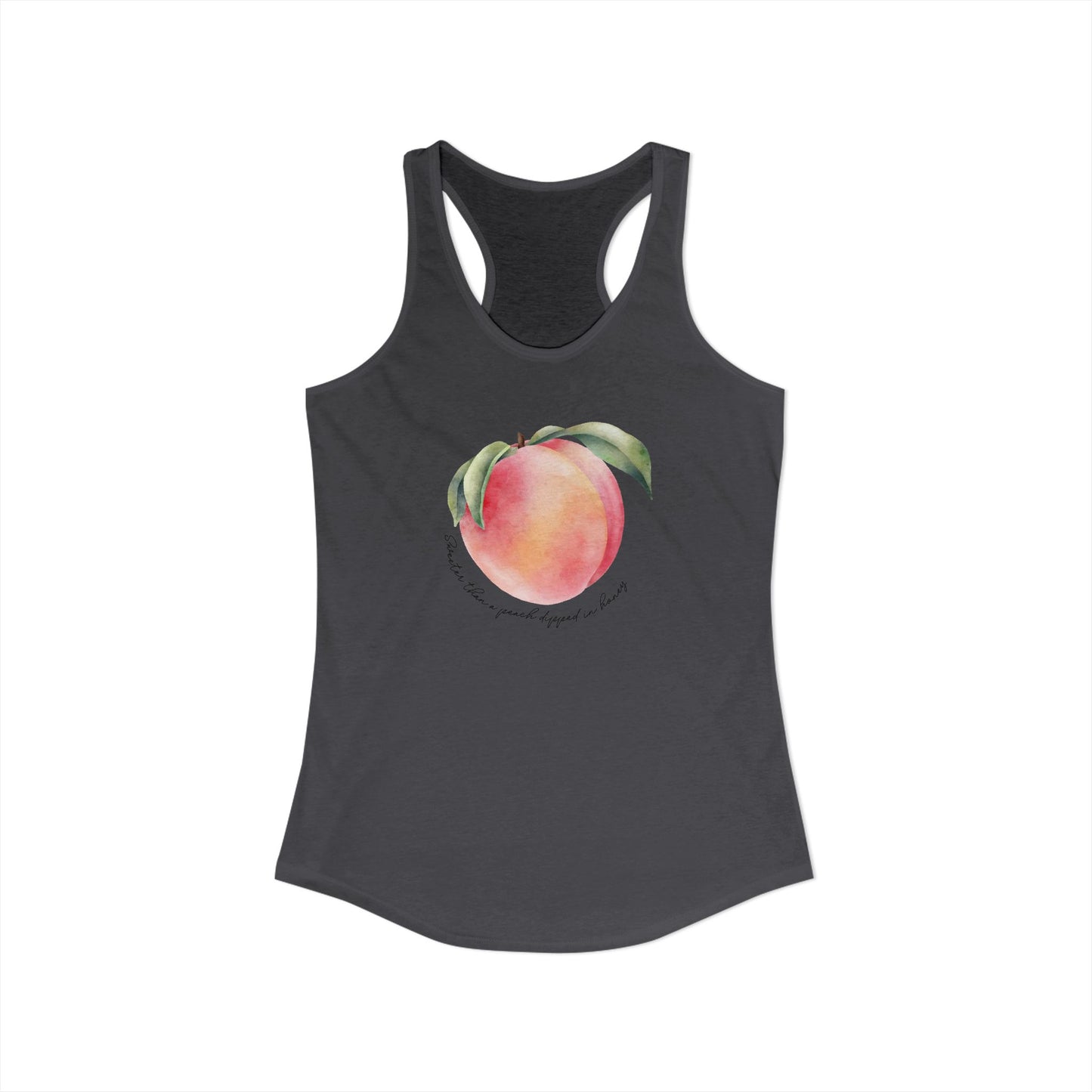 Sweeter Than A Peach In Honey Women's Ideal Racerback Tank