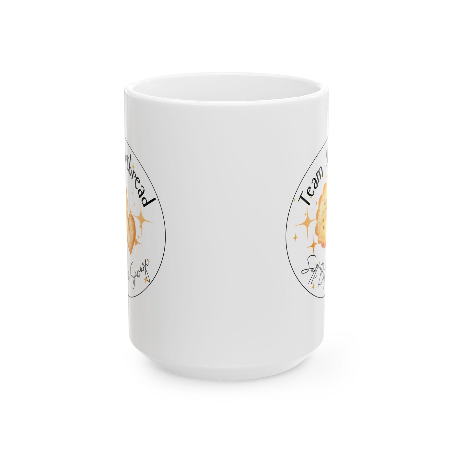 Team Shortbread Mug | Soft, Buttery & Savage