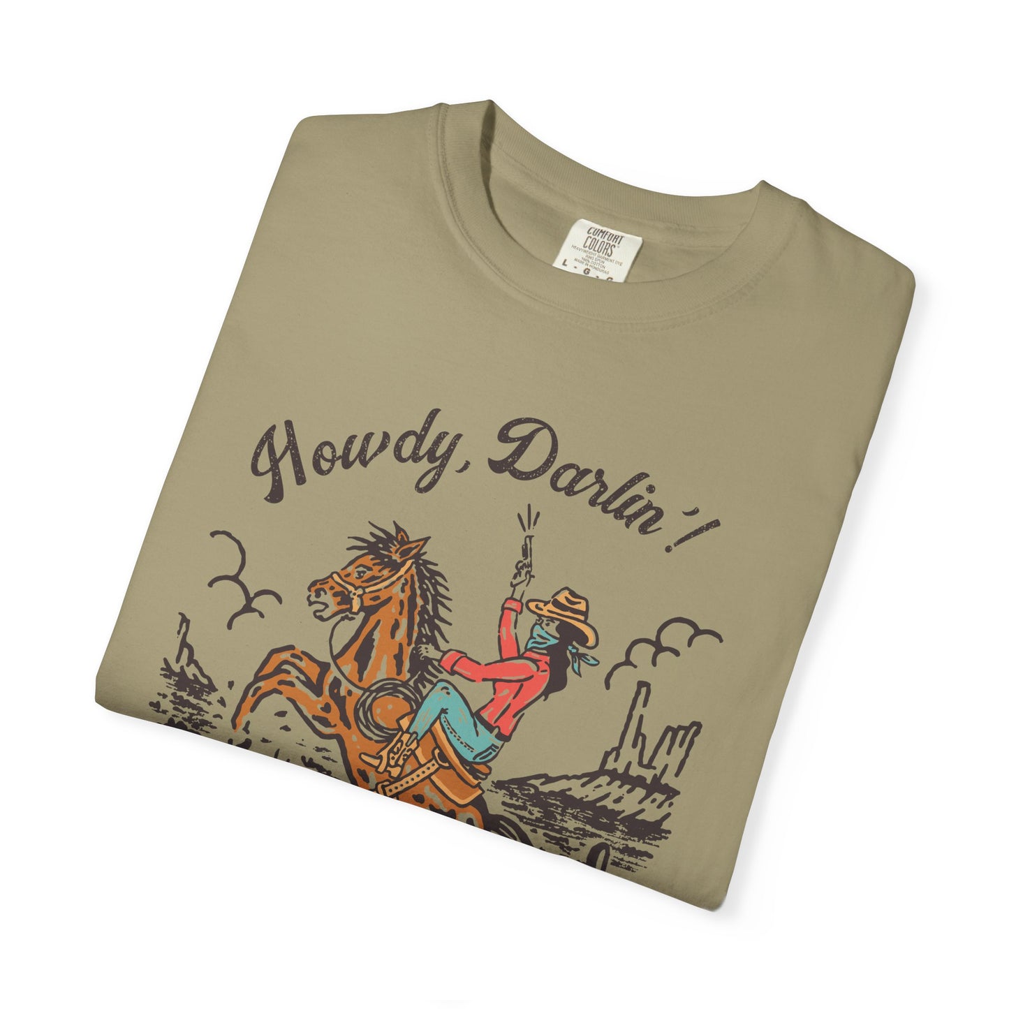 Howdy, Darlin'! Unisex Garment-Dyed T-shirt
