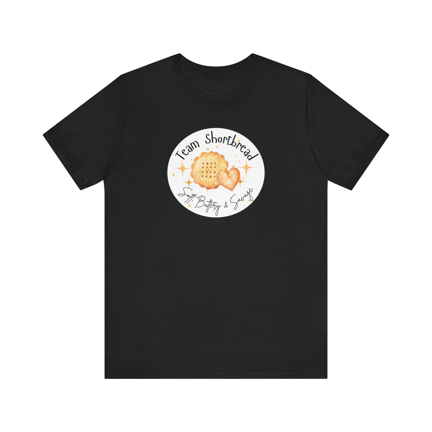 Team Shortbread T-Shirt | Soft, Buttery, Savage