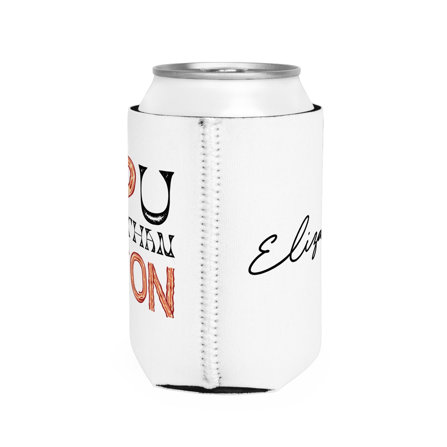 I Love You More Than Bacon Valentines Personalize Custom Name Can Cooler Sleeve