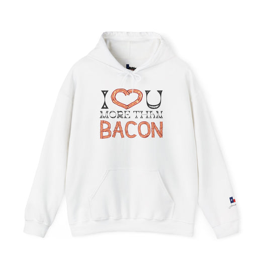 I Love You More Than Bacon Unisex Heavy Blend™ Hooded Sweatshirt
