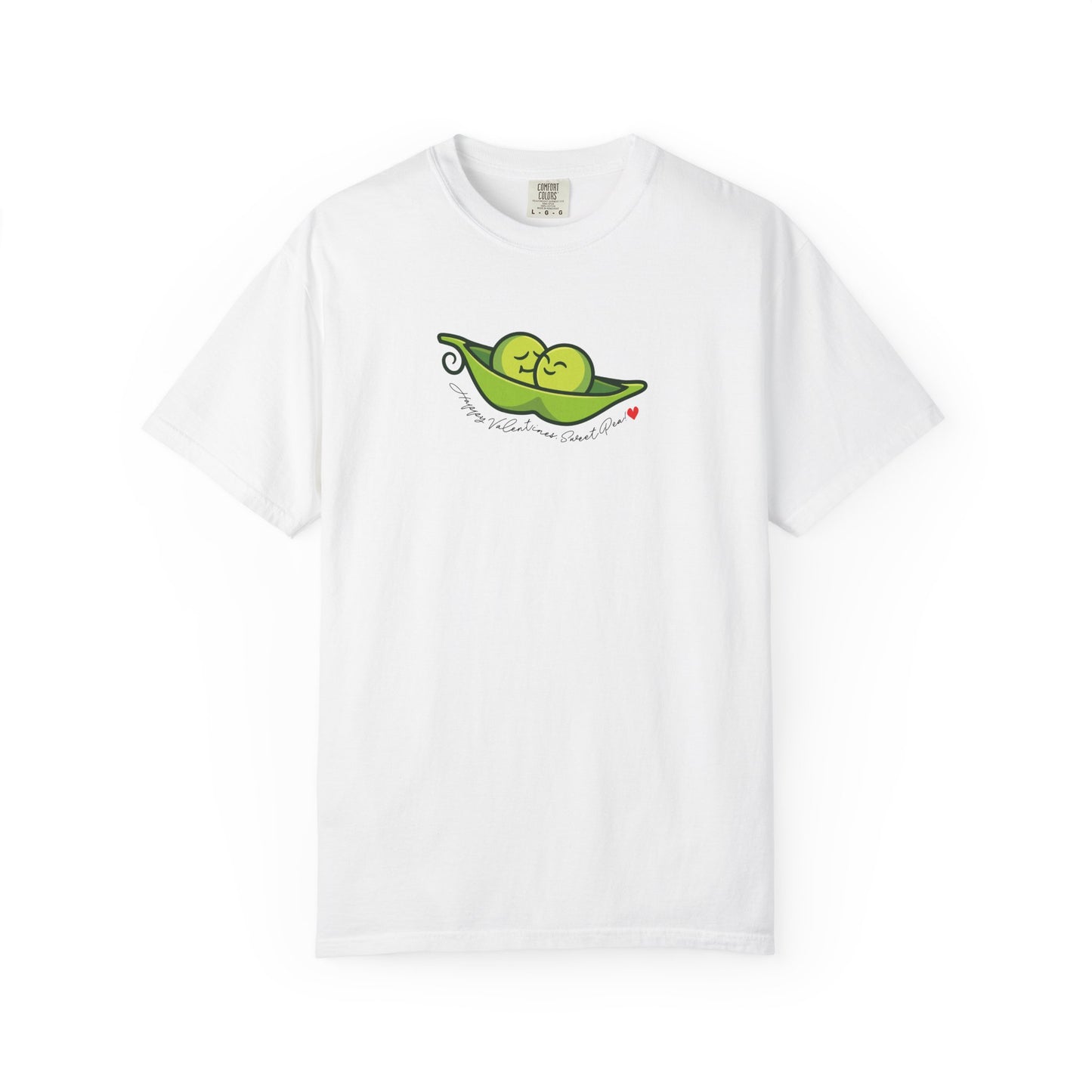 Happy Valentines, Sweet Pea! Unisex Garment-Dyed T-shirt