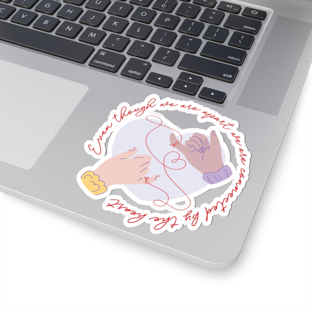 Apart But Connected By The Heart Friends Valentine Kiss-Cut Stickers