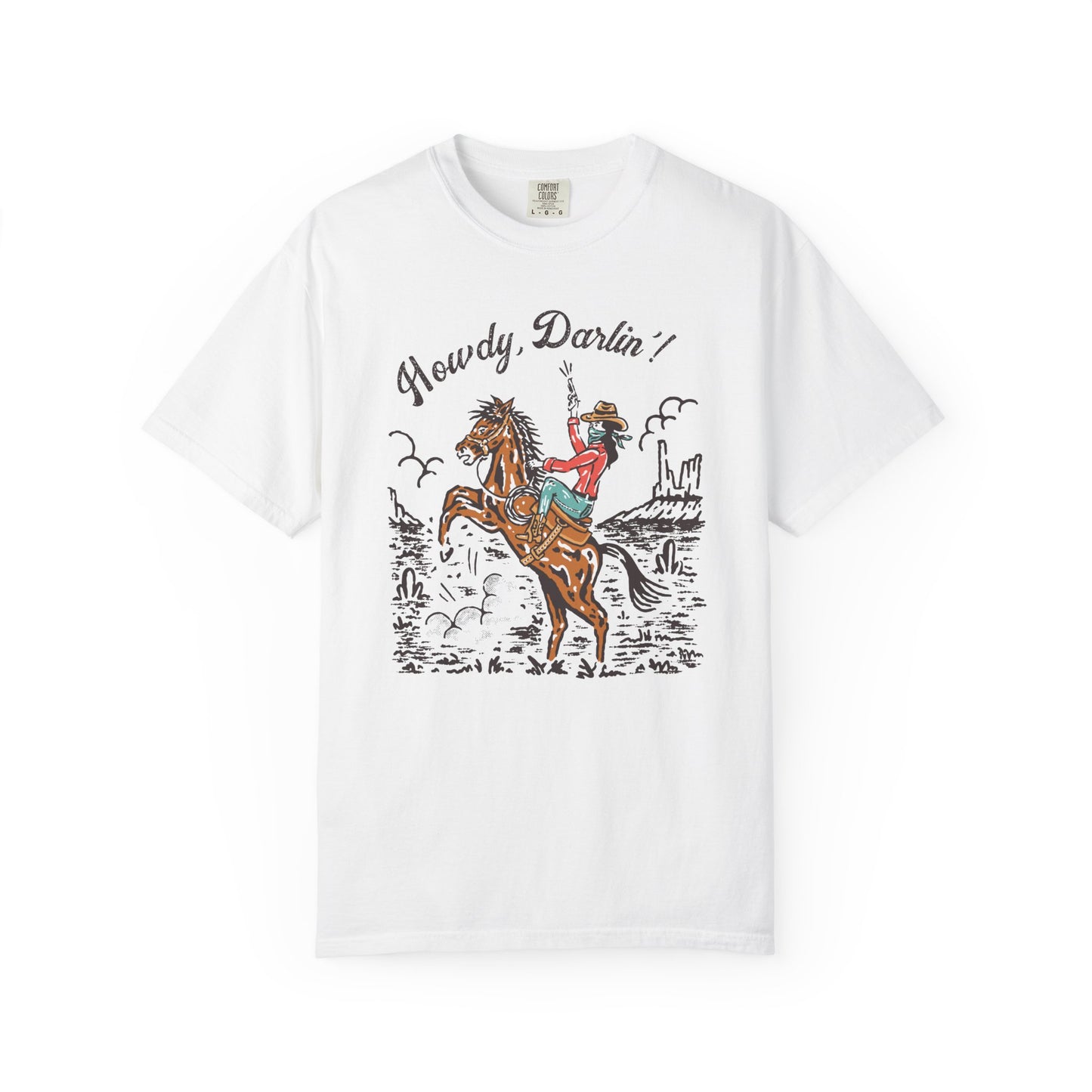 Howdy, Darlin'! Unisex Garment-Dyed T-shirt