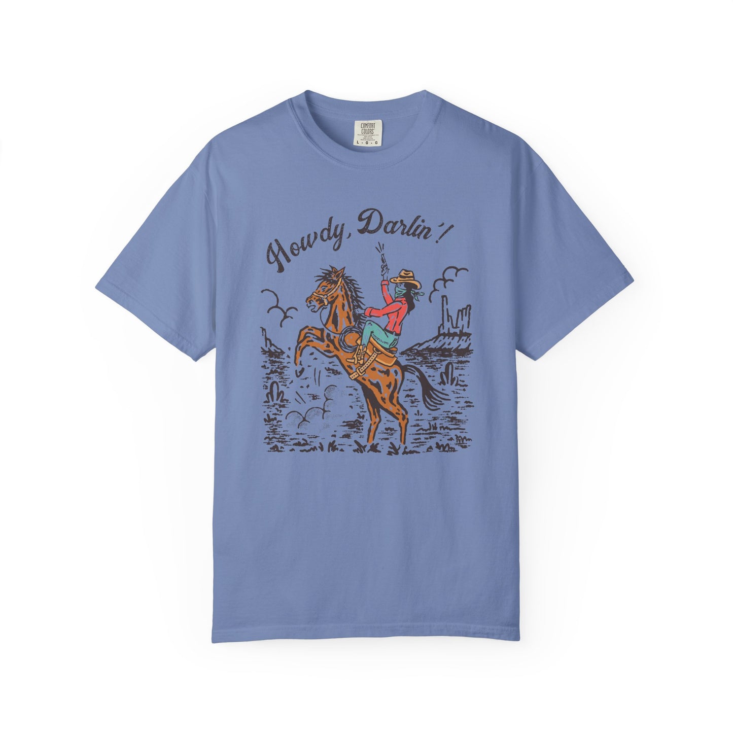 Howdy, Darlin'! Unisex Garment-Dyed T-shirt